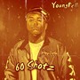 60 Shotz (Explicit)