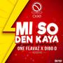 Mi so den kaya (feat. Dibo D) [Roadifre]