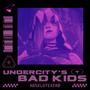 U.B.K. (Undercity's Bad Kids) (feat. TSUYO, Ky Nova & PAYNE) [Explicit]