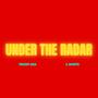 Under The Radar (Explicit)