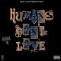 Humans Don't Love, Vol. 2 (Explicit)