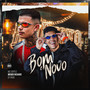 Bom e Novo (Explicit)