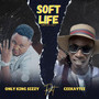 Soft Life (Explicit)