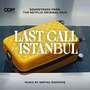 Last Call for Istanbul (Original Film Soundtrack)