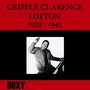 Cripple Clarence Lofton 1939-1943 (Doxy Collection, Remastered)