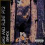 Gas and Flint PT2 (K4808 Remix) [Explicit]