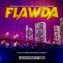 Flawda (feat. Mulahni, Macy $lick & Bouji Bailey) [Explicit]