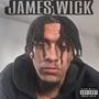 James Wick (Explicit)