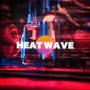 HEAT WAVE (feat. Armani YG) [Explicit]