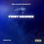 First Degree (feat. FnoDell) [Explicit]