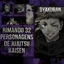 Rimando 32 Personagens de Jujutsu Kaisen