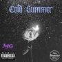 Cold Summer (feat. Feezie) [Explicit]