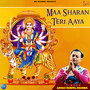 Maa Sharan Teri Aaya - Single