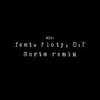 Sorta (Remix) [Explicit]