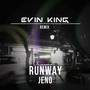 Runway (Evin King Remix)