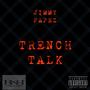 Trench Talk
