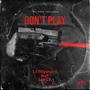 Don't Play (Explicit)