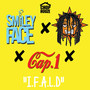 I.F.a.L.D (feat. Chief Keef & Cap 1) [Explicit]