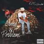 Money & Problems (Explicit)