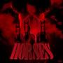 Horses (Explicit)