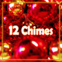 12 Chimes - Single