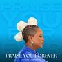 Praise You Forever (feat. Marquese Moncrieffe)