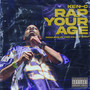 Rap Your Age (Explicit)