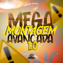 MEGA MONTAGEM AVANÇADA 1 (Explicit)