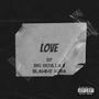 Love (feat. Blammy sosa) [Explicit]