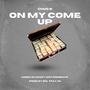 On My Come Up (Explicit)