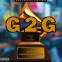 G 2 G (Genge to Grammy) [Explicit]