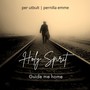 Holy Spirit (guide me home)