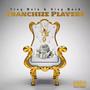 Franchize Players (feat. Trey Mula) [Explicit]