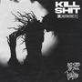 KILL **** (feat. L1FEL1NE) [Explicit]