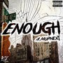 Enough (Explicit)