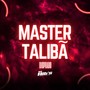 Master Talibã (Explicit)