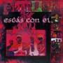 Estas Con El (Explicit)