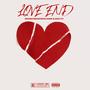Love End (feat. Big Ju) [Explicit]