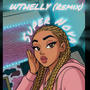 WTHELLY (Special Remix) [Explicit]