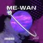 Me-Wan (Explicit)