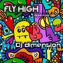 Fly High (Filthy Flow Mix)
