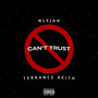 Cant Trust (Explicit)