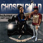 Chosen child (feat. Swiftchapo) [Explicit]