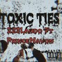 Toxic Ties (Explicit)