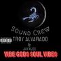 Vibe God$ $oul Vibe$ (feat. JayxLee) [Explicit]