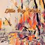 Little Bug Waltz (feat. Tony Glausi)