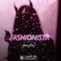 FASHIONISTA (Explicit)