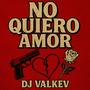 No Quiero Amor