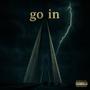 Go in (Explicit)