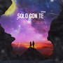 SOLO CON TE (Explicit)